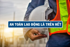 Tầm quan trọng của việc tổ chức huấn luyện an toàn vệ sinh lao động