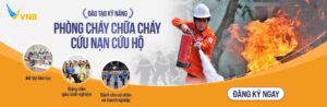 VNB - Đồng Hành Cùng Doanh Nghiệp Đảm Bảo An Toàn PCCC
